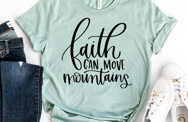 Faith Can Move Mountains T-Shirt – Premium Bella Canvas Tee