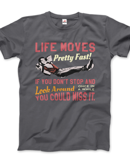 Ferris Bueller's Day Off Graphic T-Shirt | Life Moves Pretty Fast Tee